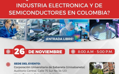 Noviembre 26: Foro Regional ACIEM para Fortalecimiento de la Industria Electrónica y de Semiconductores